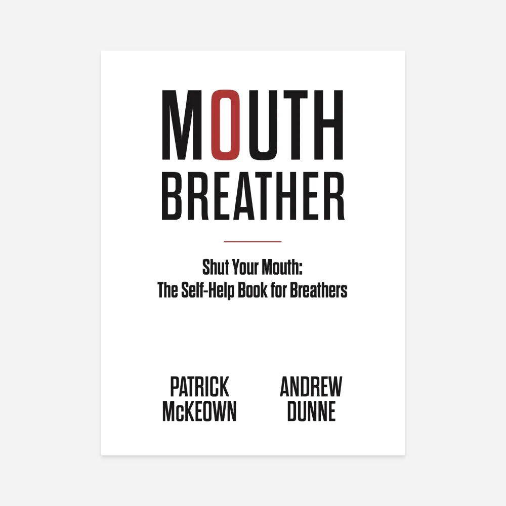 Mouth Breather